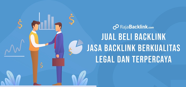 Ini Lho pentingnya Backlink untuk SEO anda, dapatkan hanya di rajabacklink.com