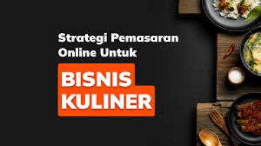5 Langkah Jitu Pemasaran Bisnis Kuliner Secara Online