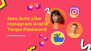 Cara Menambah Like Instagram dengan Cepat Tanpa Mengorbankan Kualitas Akun